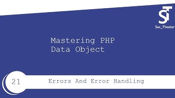 تعلم ال PHP Data Object الدرس الواحد والعشرون  : انواع ال errors و كيفيه التحكم فيها واظهارها