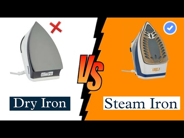 Steam Iron vs Dry Iron: How to Choose the Right Iron