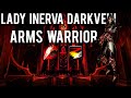 Mythic Lady Inerva Darkvein Arms Warrior PoV