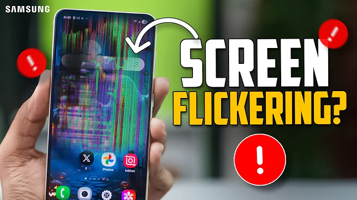 How to Fix Samsung Galaxy Screen Flickering or Flashing Problem