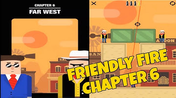 Mr Bullet Friendly Fire Chapter 6 FAR WEST Level 61-72. 3 Stars Walkthrough