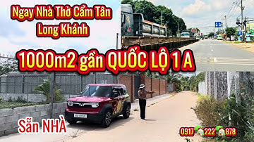 Đất vườn Đồng Nai gần Quốc Lộ 1A ( 20x50) tại phường Xuân Tân Long Khánh , gần Nhà Thờ