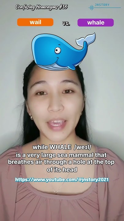 Confusing Homonyms 16 Wail Vs Whale English Speaking shorts confusing-homonyms-16-wail-vs-whale-english-speaking-shorts