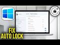 How To Fix Windows 11/10 locking itself Automatically