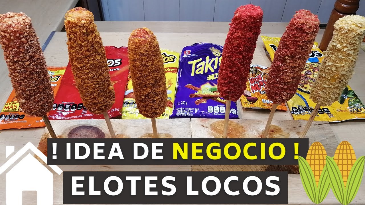 ELOTES LOCOS - YouTube