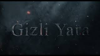 Gizli Yara - Soundtrack