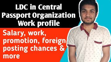 LDC in CPO | Job Profile of LDC in Central Passport Organisation | ldc in central passport office