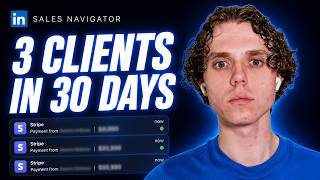 I Signed 3 Clients in 30 Days Using Only LinkedIn Sales Navigator (and how you can to)