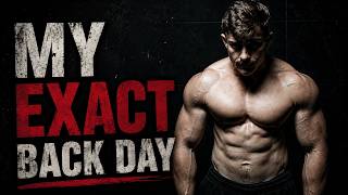 How I'm Building Strength, Power, and Size | My Exact Back Day