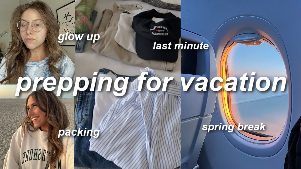PREP WITH ME FOR VACATION VLOG: glow up, packing, shopping & more ...