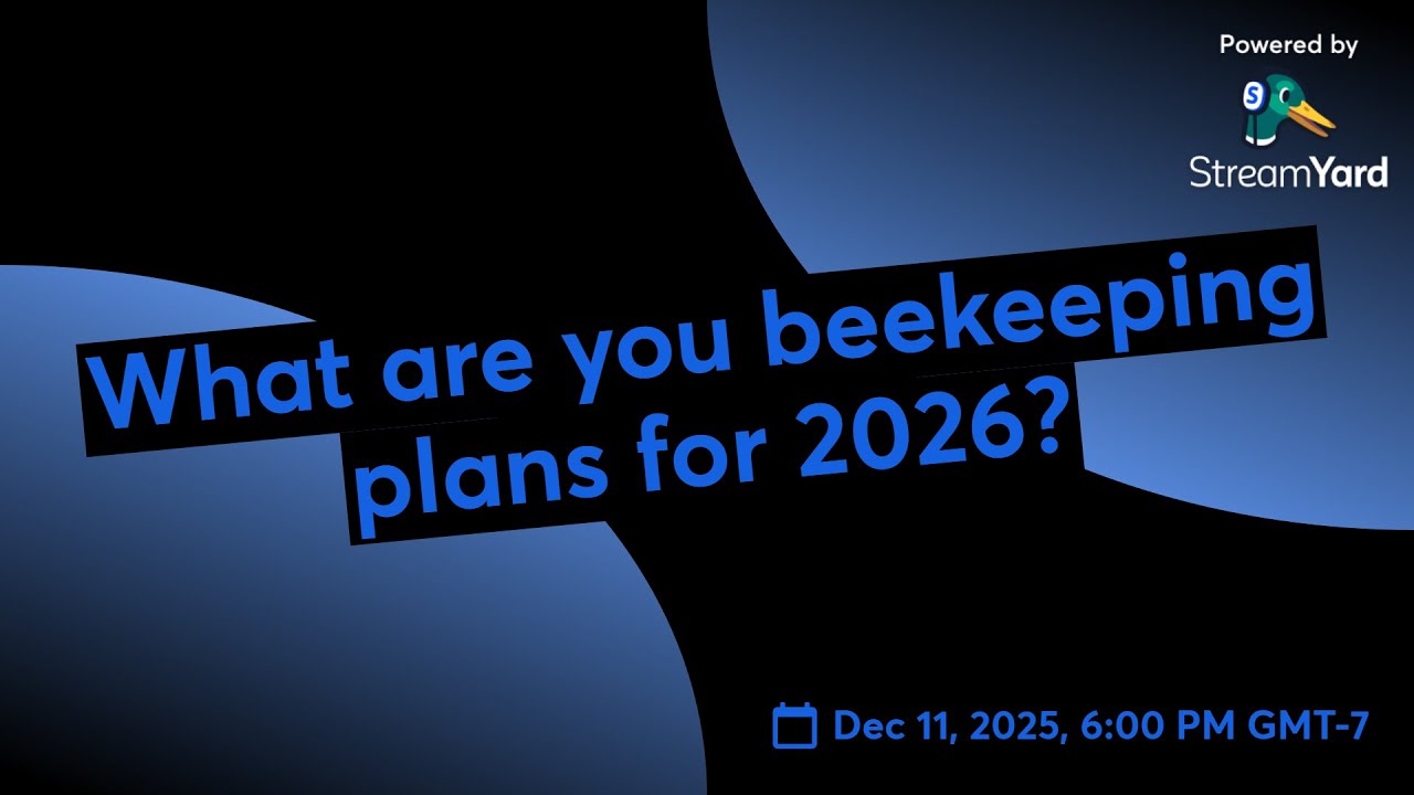 What are you beekeeping plans for 2026?