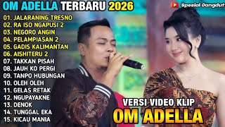 Download lagu JALARANING TRESNO - RA ISO NGAPUSI - CANTIKA FT FENDIK - OM ADELLA FULL ALBUM TERBARU 2026