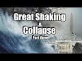 Part Three | The Great Shaking | Earthquakes &amp; Flooding? | Nature Fight Against 45 | Tarot