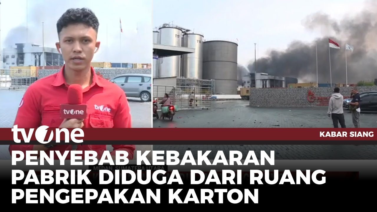 Kebakaran Pabrik Minyak Goreng Berhasil Dipadamkan, Polisi Selidiki Penyebab Kejadian | tvOne