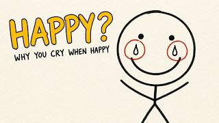 Why You Cry When You're Happy (The Real Reason)