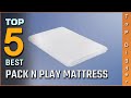 Top 5 Best Pack N Play Mattress Review in 2021