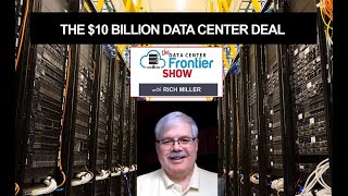 The $10 Billion Data Center Deal