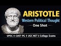 Aristotle One Shot | Western Political Thought | Complete Revision