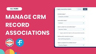Hupdates - July 2024 | Automate Associations & Labels with Workflow Actions | HubSpot Updates