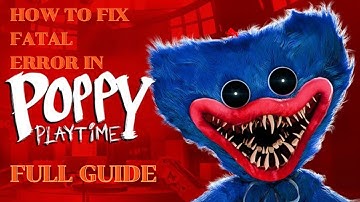 HOW TO FIX LOW LEVEL FATAL ERROR IN POPPY PLAYTIME 1 FULL GUIDE