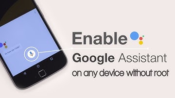 Get the Google assistant on any android device!