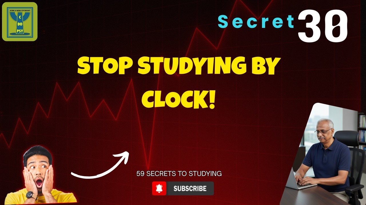 Secret 30/59: Don’t Follow a Timetable When Studying Alone | Smart Study Strategy