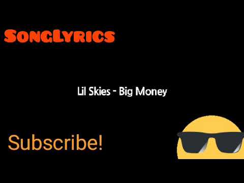Download Lil Skies Big Money Lyrics