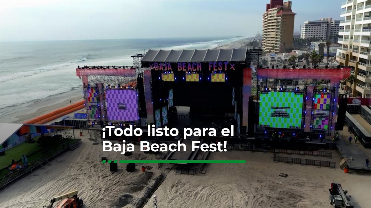 ¡Todo listo para el Baja Beach Fest! 🎶🌴 - YouTube