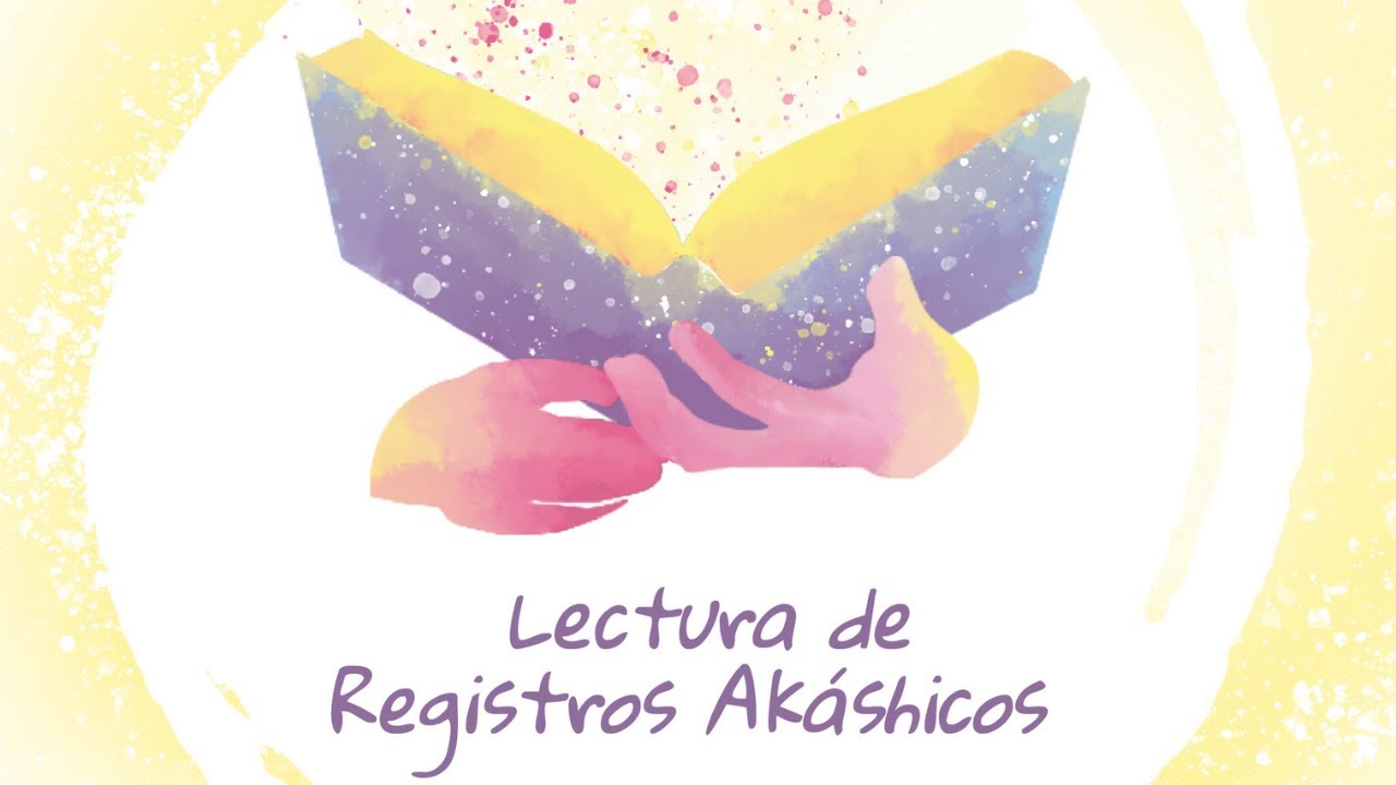 Mensaje de los Registros Akáshicos Universales para ti YouTube