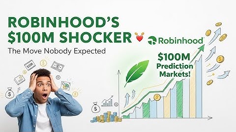 Robinhood Hits $100M in Prediction-Markets Revenue! What It Means