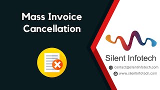 Mass Invoice Cancellation Odoo Module | Silent Infotech screenshot 3
