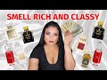 FRAGRANCES THAT SMELL EXPENSIVE | PERFUMES THAT MAKE YOU SMELL RICH | PERFUME COLLECTION💰💵