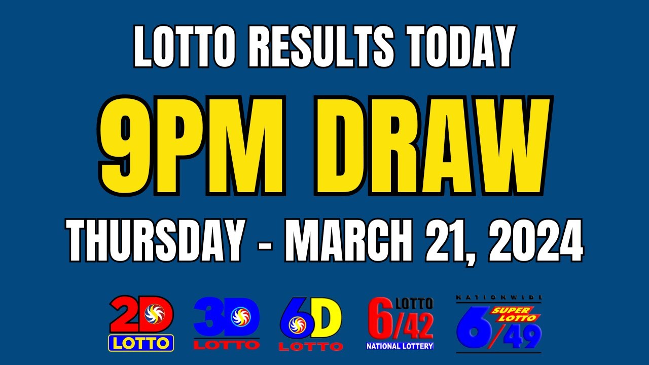 9pm-lotto-result-today-march-21-2024-thursday-ez2-swertres-pcso