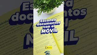 Escanea documentos con el móvil súper FÁCIL 📲😉