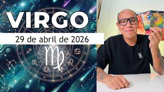 VIRGO | Horóscopo de hoy 29 de Abril 2026