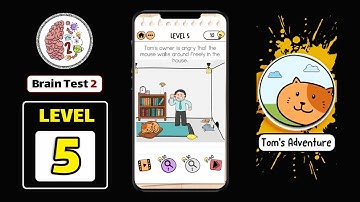 Brain Test 2 Tom’s Adventure Level 5