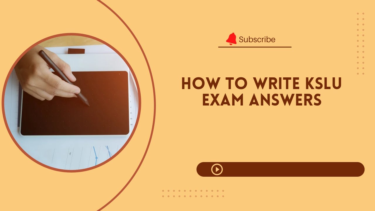 How to write answers in kslu llb examinations!!!!!
