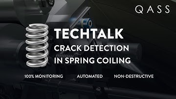 Crack detection in spring coiling - QASS Techtalk - Italian Version
