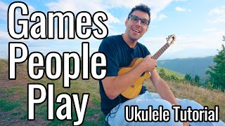 Games People Play (Ukulele Tutorial)