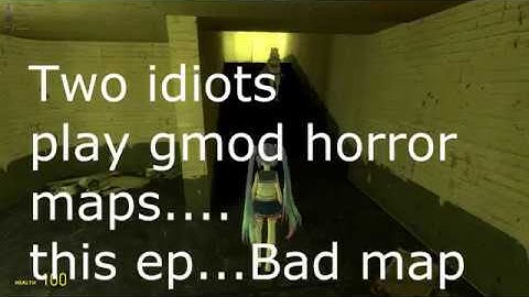 Two idiots play gmod horror maps! Ep - 5 (A bad map)