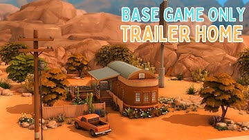 Base Game Only Trailer Home 🎙|| Sims 4 Speed Build || No CC