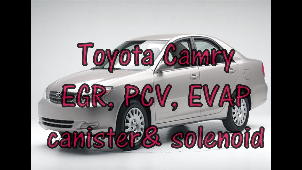 Toyota Camry emissions: EVAP canister, Purge solenoid, EGR valve, & PCV valve locations - YouTube