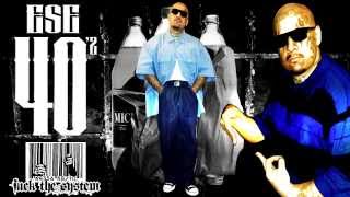 Ese 40'z Ft. Kasper Sur - 51-50 Flow
