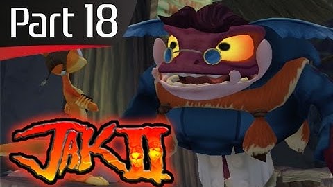 Jak II - Part 18: Lurker Magic!!!