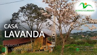 Casa Lavanda - Ecovila Clareando