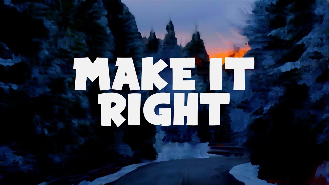 Quinn Lewis - Make It Right (Lyrics) - YouTube
