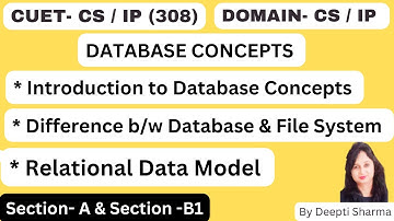 Database Concepts | Relational Data Model | Keys |  CUET-CS/IP | Domain- CS/IP | Section- A & B1