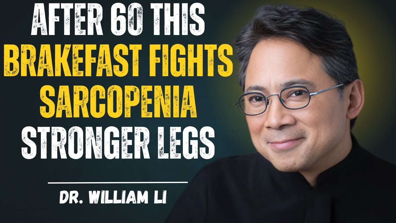 Eat This Breakfast After 60 to Fight Sarcopenia and Strengthen Your Legs | Senior Health |Dr William