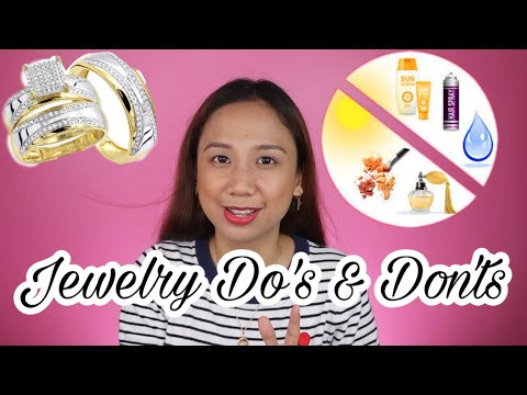 CARA MENGURUS PERHIASAN ANDA | DO'S DAN LARANGAN (Tagalog)