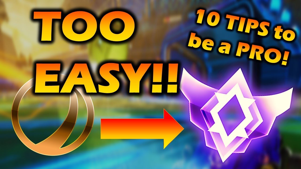 Rl Tips 10 Rocket League Tips To Be A PRO (Season 5 Rank Up Fast) How to become ...